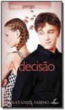 Sinais de perigo no namoro - a decisao - danprewan - Danprewan editora