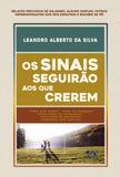 Sinais Seguirão Aos Que Crerem, Os - Ad santos