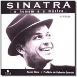 Sinatra o homem e a musica - Leitura medica