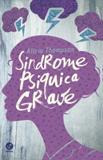 Síndrome psíquica grave