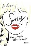 Sing - Uma canção sobre o amor