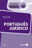 SINOPSES JURIDICAS 34 - PORTUGUES JURIDICO- 2ª ED - Saraiva juridica