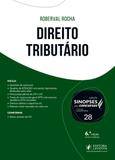 Sinopses Para Concursos - Volume 28 - Direito Tributário - 6ª Edição (2019) - Juspodivm