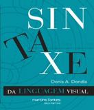Sintaxe Da Linguagem Visual - Nova Edicao - Martins editora