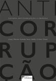 Sistema anticorrupção e empresa - Editora dplácido