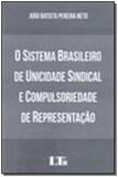 Sistema Bras. Unic.sind.comp. Representacao 01Ed17 - Ltr editora