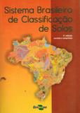 Sistema brasileiro de classificaçao de solos - Embrapa
