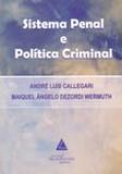 Sistema Penal e Politica Criminal - Livraria do advogado