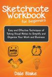Sketchnote Workbook For Beginners - Mihails konoplovs