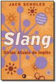 Slang - girias atuais do ingles - Disal editora