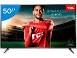 Smart TV 4K LED 50” TCL P65US Wi-Fi HDR - Conversor Digital 3 HDMI 2 USB