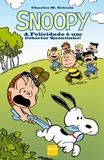 Snoopy – A Felicidade é um Cobertor Quentinho!
