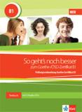 So gehts noch besser zum goethe osd zertifkat b1- testbuch + 3 audio cds - Klett