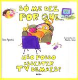 So Me Diz por Que..Nao Posso Assistir Tv Demais - Escala