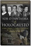 Sob o Fantasma Do Holocausto - Cultrix