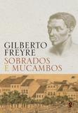 Sobrados e mucambos - Global editora