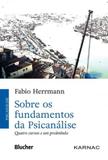 Sobre os fundamentos da psicanalise - Edgard blucher