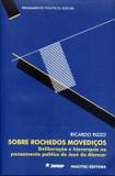 Sobre Rochedos Movediços - Col. Pensamento Político - Social - Hucitec