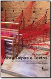 Sobre Taipas e Textos - Alameda editorial