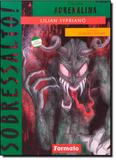 Sobressalto! - adrenalina - Formato (paradidatico) - grupo somos