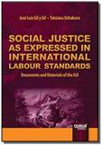 Social justice as expressed in international labou - Jurua