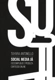 Social media ja - descomplique e produza conteudo online - Tayara h s antonello