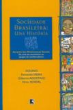 Sociedade brasileira - Uma história através dos movimentos sociais - Vol. 2 - Uma história através dos movimentos sociais - Volume 2