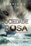 Sociedade da Rosa - Editora rocco