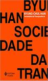Sociedade da Transparência - Vozes