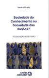 Sociedade do conhecimento ou sociedade das ilusoes - Autores associados