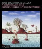 Sociedade Dos Sonhadores Involuntarios, A - Tusquets (planeta)