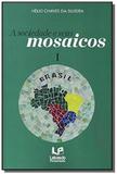 Sociedade e seus mosaicos - Letras do pensamento