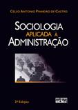 Sociologia Aplicada à Administração - Atlas