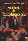 Sociologia da toxicodependencia - Instituto piaget
