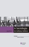 Sociologia de Anthony Giddens