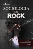 Sociologia do rock - Paco editorial