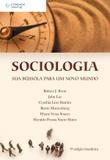 Sociologia - Sua bússola para um novo mundo