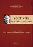Sócrates e o Ensino da Filosofia - Vozes