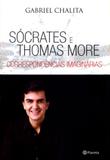 Sócrates e thomas more - correspondências imaginárias - Planeta do brasil