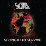 Soja - Strength To Survive - CD - Som livre