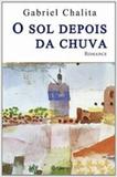 Sol Depois Da Chuva - Planeta