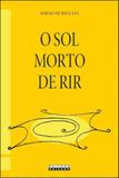 Sol morto de rir, o - Unicamp