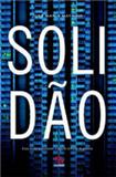 Solidao - essas historias mudaram a vida de milhares de pessoas - Geracao editorial ltda - epp