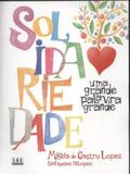 Solidariedade-Uma Grande Palavra Grande - Lge-ler
