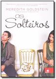 Solteiros os - Novo conceito