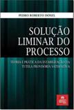 Soluçao liminar do processo - Emporio do direito