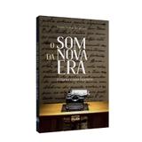 Som da Nova Era: O Clarim e Seus Maestros, O