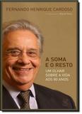 Soma e o Resto: um Olhar Sobre a Vida aos 80 Anos, A - Civilizacao brasileira - grupo record