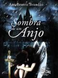 Sombra de um Anjo - Novo século