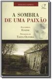 Sombra de uma paixao, a - Lumen editorial